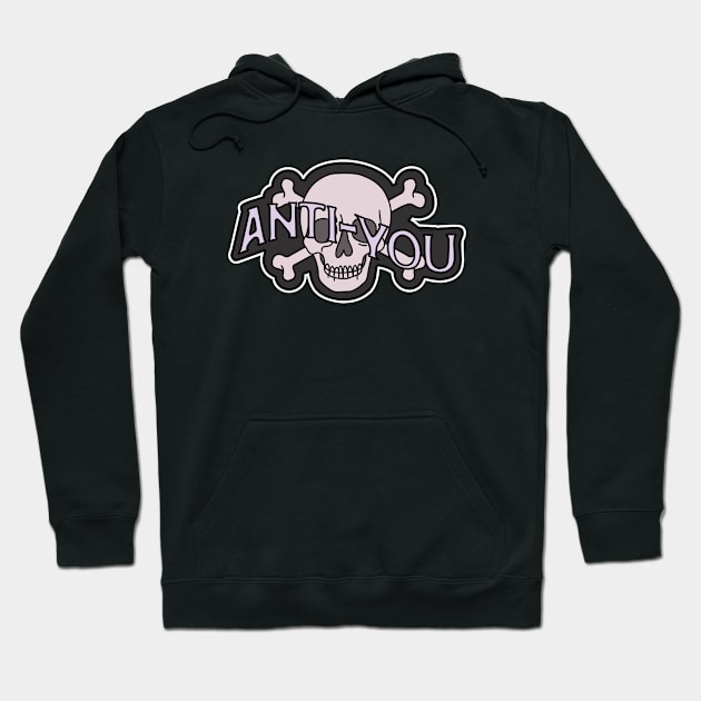 Anti-You Hoodie by chiaraLBart